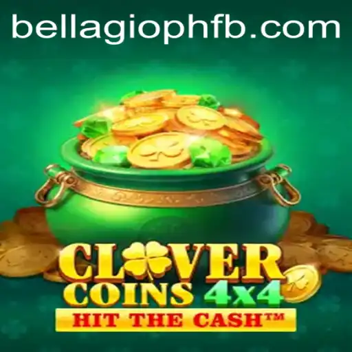 CloverCoins4x4 Casino Game at Bellagio PH