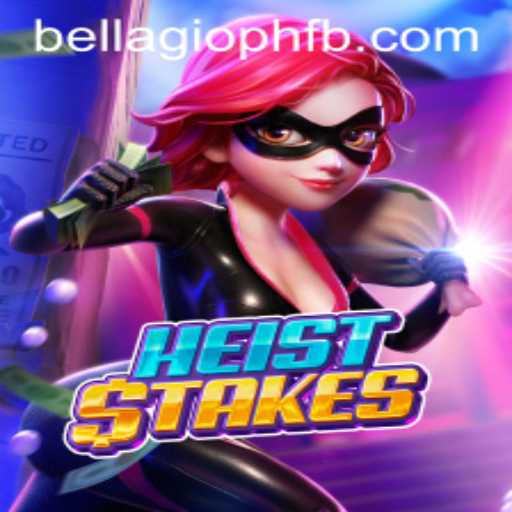 HeistStakes: Master the Art of Casino Heists at Bellagio PH